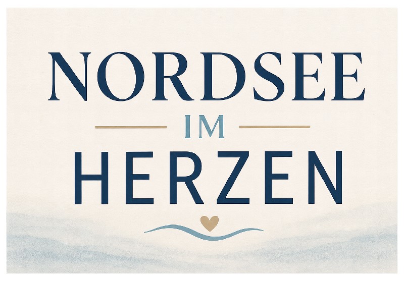 MAGN.NORDSEE IM HERZEN